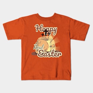 Happy Real Easter Day Kids T-Shirt